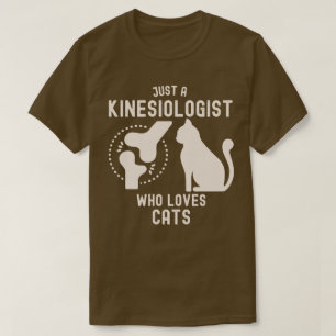Bara en kinesiolog som älskar katter t shirt