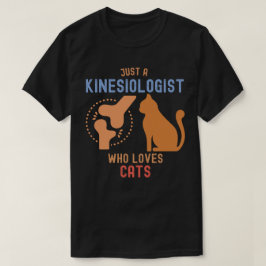 Bara en kinesiolog som älskar katter t shirt