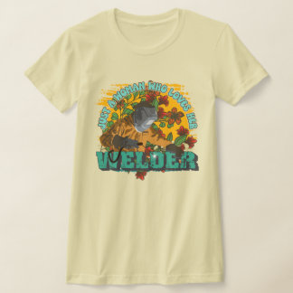 Bara en kvinna som kärlek hennes svetsare t shirt