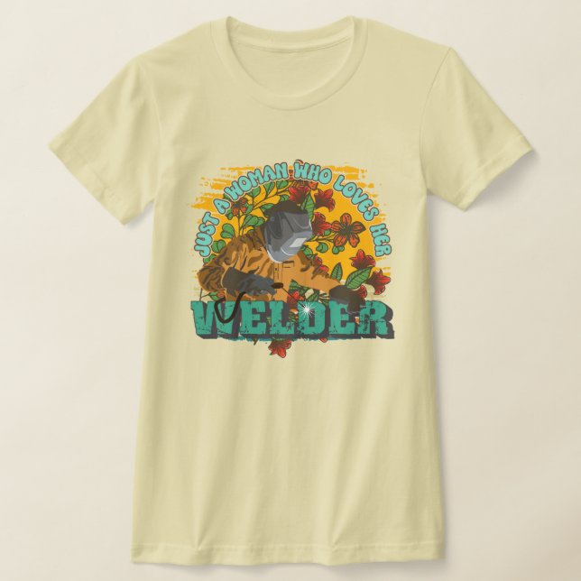 Bara en kvinna som kärlek hennes svetsare t shirt (Laydown)