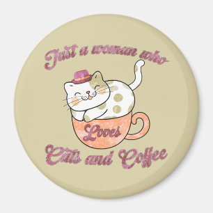 Bara en kvinna som Kärlek katter och kaffe Magnet