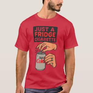 Bara en kylskåp cigarett Rollig Hand Design Cool K T Shirt
