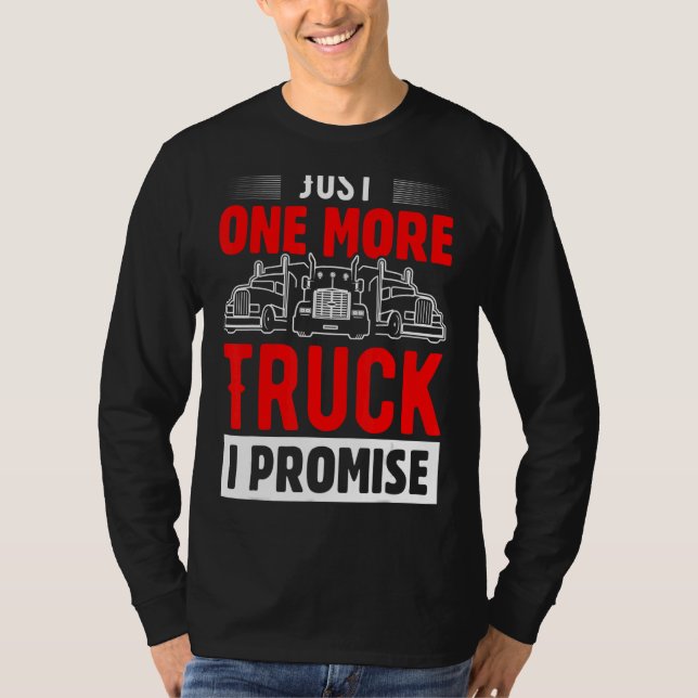 Bara en Lastbil till lovar jag T Shirt (Framsida)