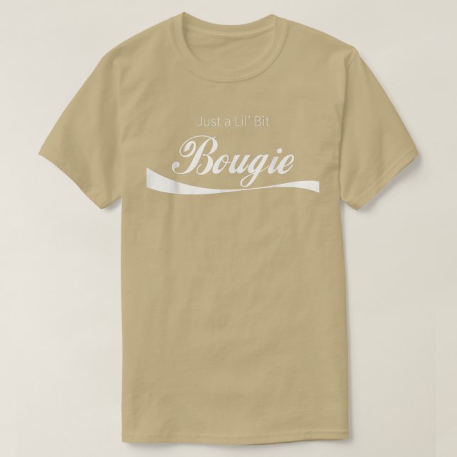 Bara en lil bit Bougie Funny Bad Finare Tet  T Shirt (Design framsida)