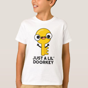 Bara en liten dörr-nyckel-funny Dorky Nyckel Pun T Shirt