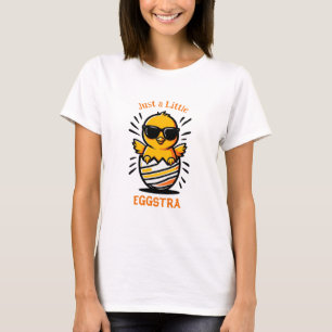 Bara en liten Eggstra Women's T-Shirt Tee