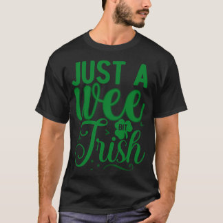 Bara en liten irländare 1 t shirt