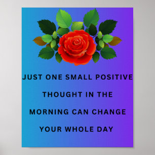 Bara en liten positiv tanke på morgonen poster
