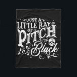 Bara en liten skiva av svart taloky Season Hal Fleecefilt<br><div class="desc">Bara en liten skiva av Pitch Black-talessäsong Halloween</div>