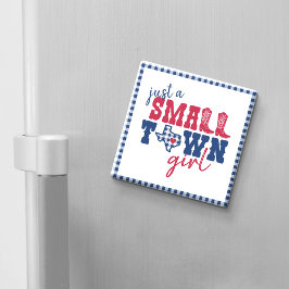 Bara en liten stadsflicka - Texas Magnet