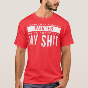 Bara en målare t shirt