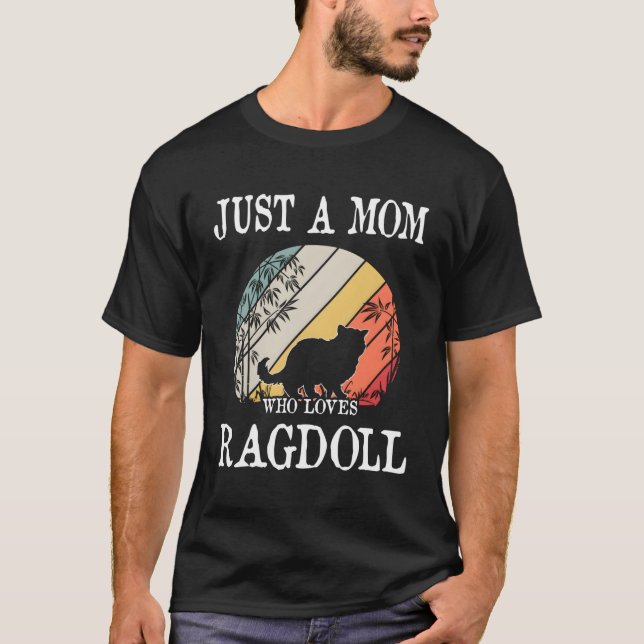 Bara en mamma som älskar Ragdoll-present T Shirt (Framsida)