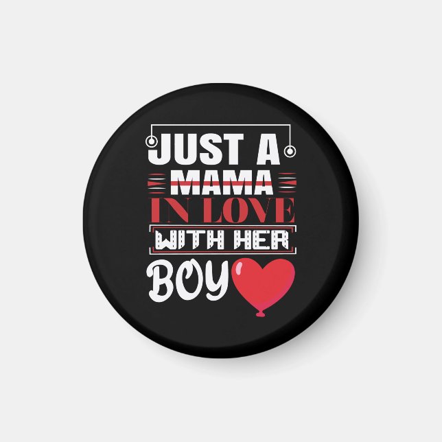 Bara en mamma som älskar sin pojkvalentin magnet (Framsidan)