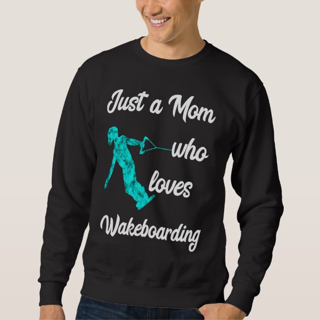 Bara en mamma som älskar wakeboardåkning Mamma Lång Ärmad Tröja (Framsida)