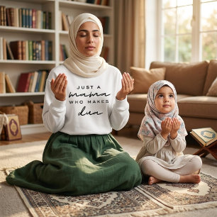 bara en mamma som gör dua muslimsk morpresent t shirt
