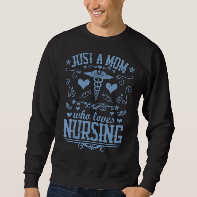 Bara en Mamma som Kärlek behandlar Rn Nurse Mor Qu Lång Ärmad Tröja (Framsida)
