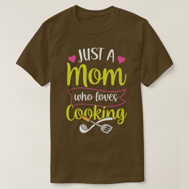 Bara en Mamma som Kärlek kokar Mor Mamma Mam T Shirt (Design framsida)