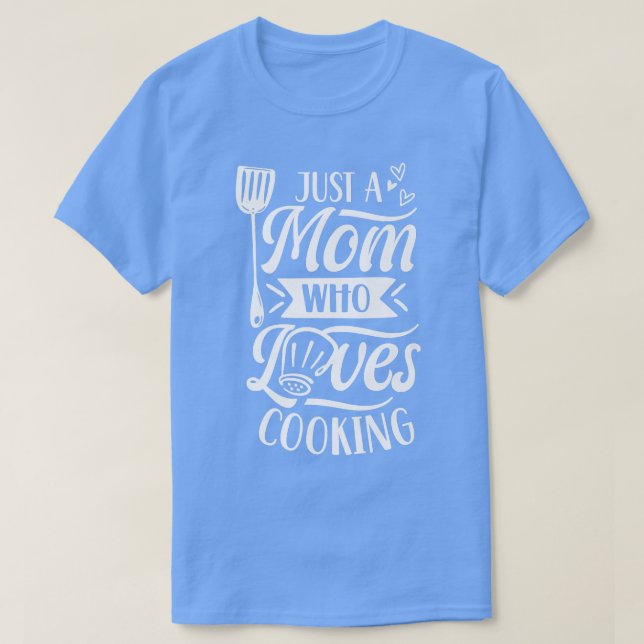 Bara en Mamma som Kärlek kokar Mor Mamma Mam T Shirt (Design framsida)