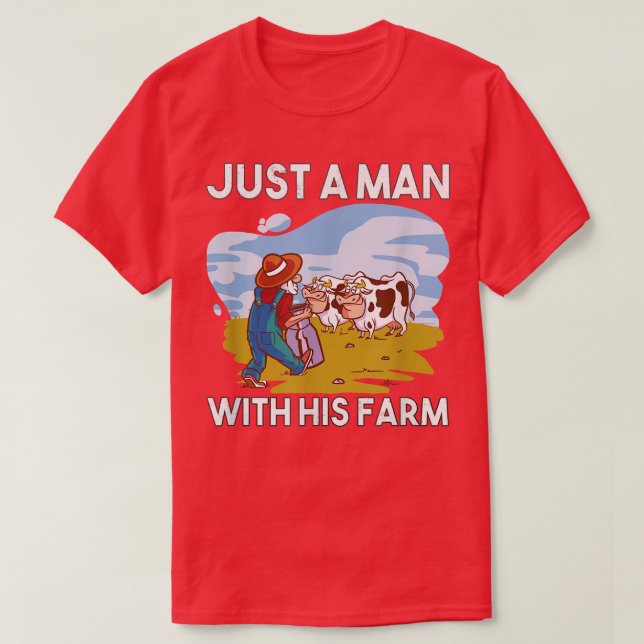 Bara en man med sin gård, jordbrukare, Ranch, jord T Shirt (Design framsida)