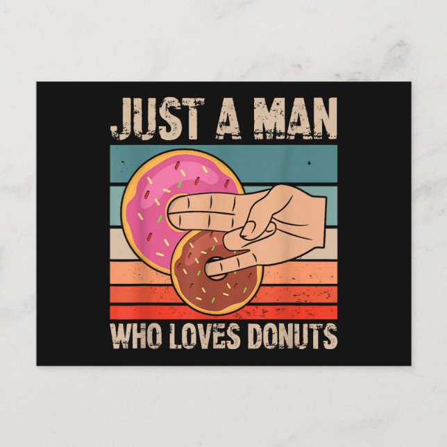 Bara en man som älskar Donuts  2 i lillfingret 1 i Vykort (Framsida)