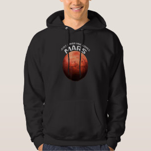 Bara En Man Som Älskar Mars För Astronom Hoodie