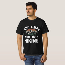 BARA EN MAN SOM KÄRLEK HIKING T SHIRT