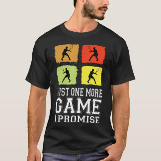 Bara En Match Till Jag Lovar Tennis Rolig Tennis T Shirt