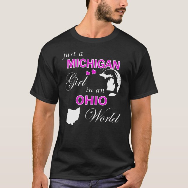 Bara en Michigan-flicka i Ohio World T Shirt (Framsida)