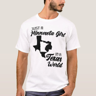 Bara en Minnesota-flicka i Texas World Funny T Shirt