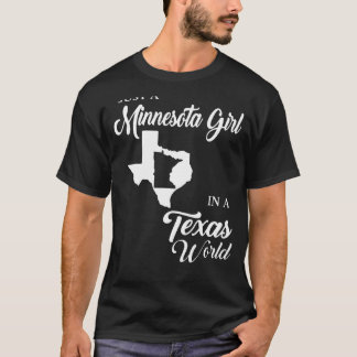 Bara en Minnesota-flicka i Texas World T Shirt