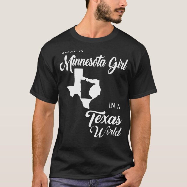 Bara en Minnesota-flicka i Texas World T Shirt (Framsida)