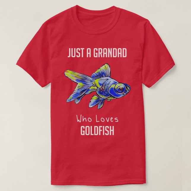 Bara en morfar som Kärlek Goldfish Funny Fish Keep T Shirt (Design framsida)