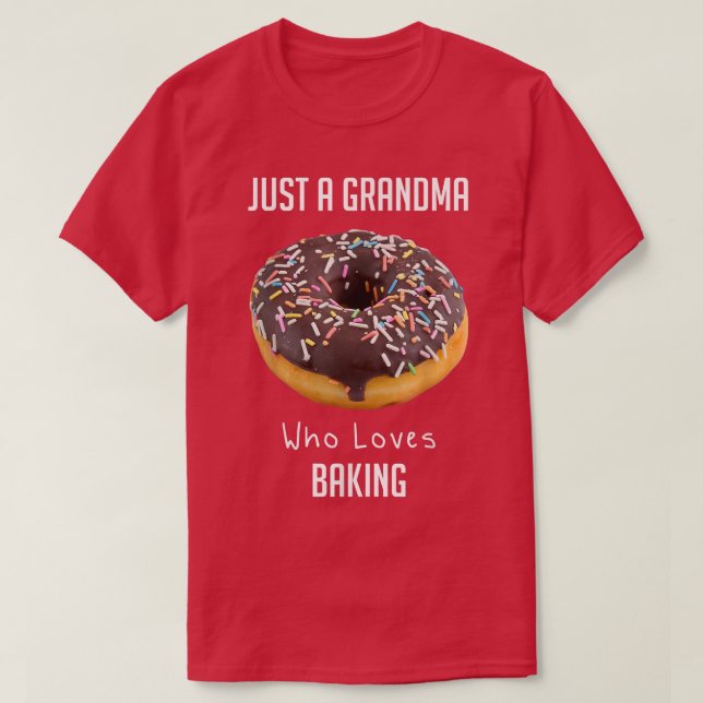 Bara en morma som Kärlek Baking T-Shirt (Design framsida)