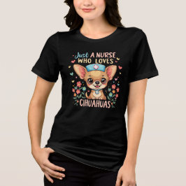BARA EN NURSE SOM KÄRLEK CHIHUAHUAS T SHIRT