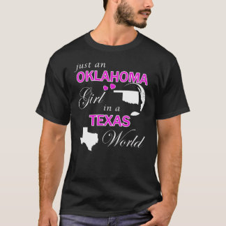 Bara en Oklahoma Girl i Texas World T Shirt