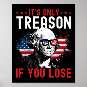 Bara en orsak om du förlorar George Washington 1 Poster