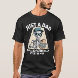 Bara en Pappa som alltid kom tillbaka Fars dag T Shirt