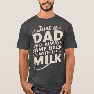 Bara en pappa som alltid kom tillbaka kille t shirt
