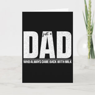 Bara en pappa som alltid kom tillbaka med mjölk fa kort