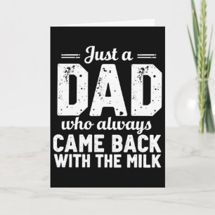 Bara en pappa som alltid kom tillbaka med mjölk fa kort