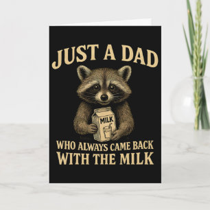 Bara en pappa som alltid kom tillbaka med mjölk fa kort