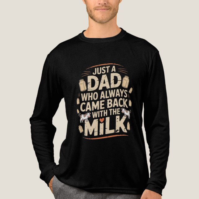 Bara en pappa som alltid kom tillbaka med mjölk-vi t shirt (Framsida)