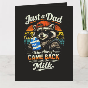 Bara en pappa som alltid kom tillbaka med mjölken kort