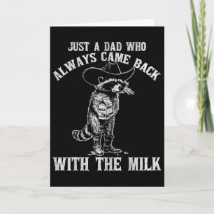 Bara en pappa som alltid kom tillbaka med mjölken kort
