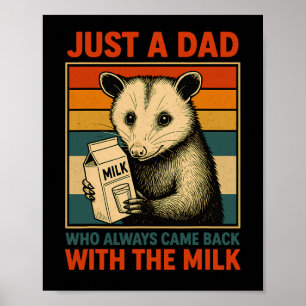 Bara en pappa som alltid kom tillbaka med mjölken poster