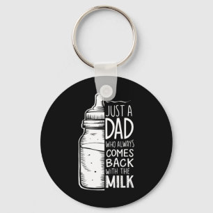 Bara en Pappa som alltid kommer CK med Mjölk Nyckelring