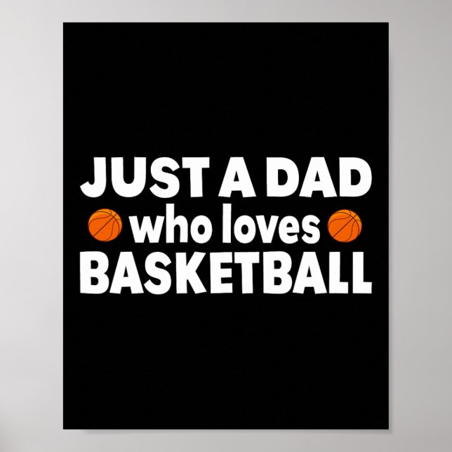 Bara en Pappa som Kärlek Basketball Lycklig Fars d Poster (Framsidan)