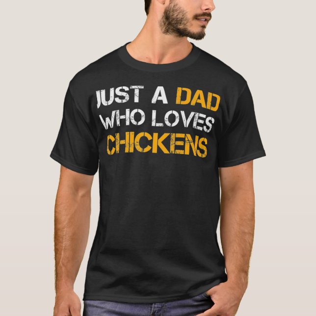 Bara en Pappa som Kärlek Chickens Farming Pappa Fu T Shirt (Framsida)