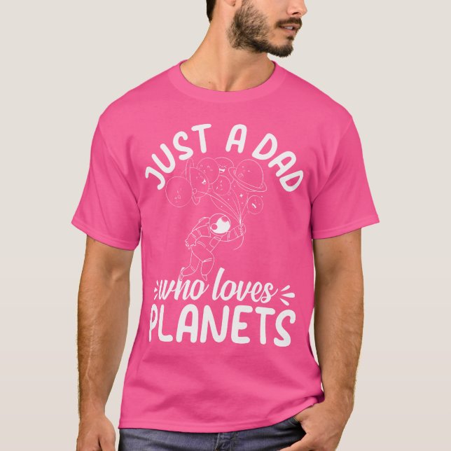 Bara en Pappa som Kärlek Planets - Astronomi Astro T Shirt (Framsida)
