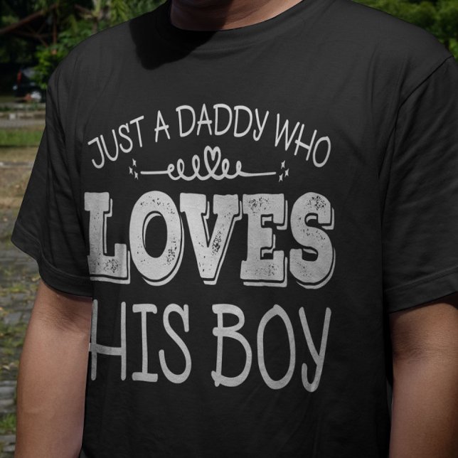 Bara en pappa som Kärlek sin Boy Fars dag Cute T Shirt (Skapare uppladdad)